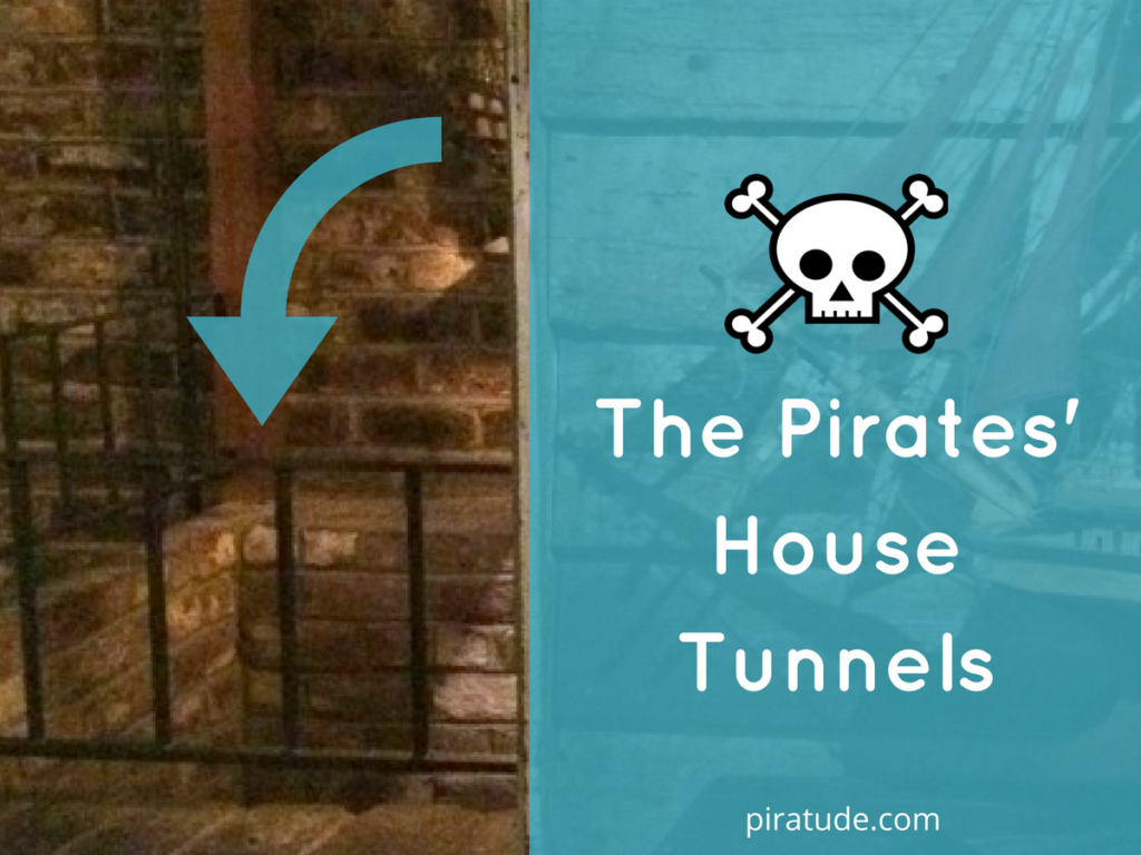 the pirates' house tunnels