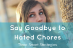 say-goodbye-to-hated-chores