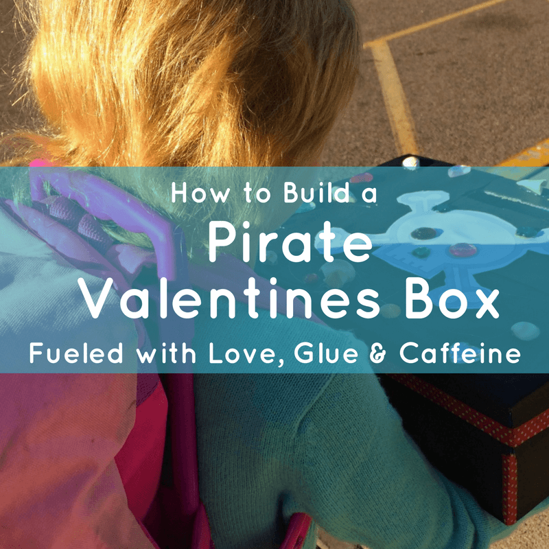 how to build a pirate valentines box title